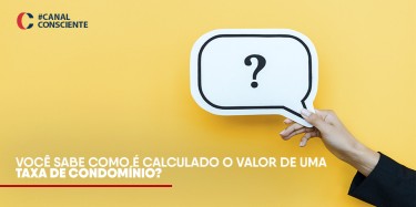 Como é calculado o valor de uma taxa de condomínio?