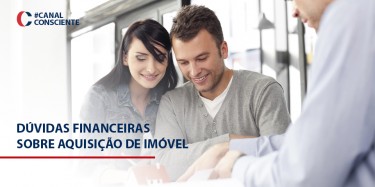 Dúvidas financeiras sobre aquisição de imóvel