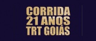 Corrida em comemoração aos 21 anos do TRT Goiás 